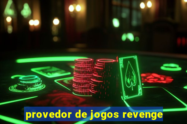 provedor de jogos revenge